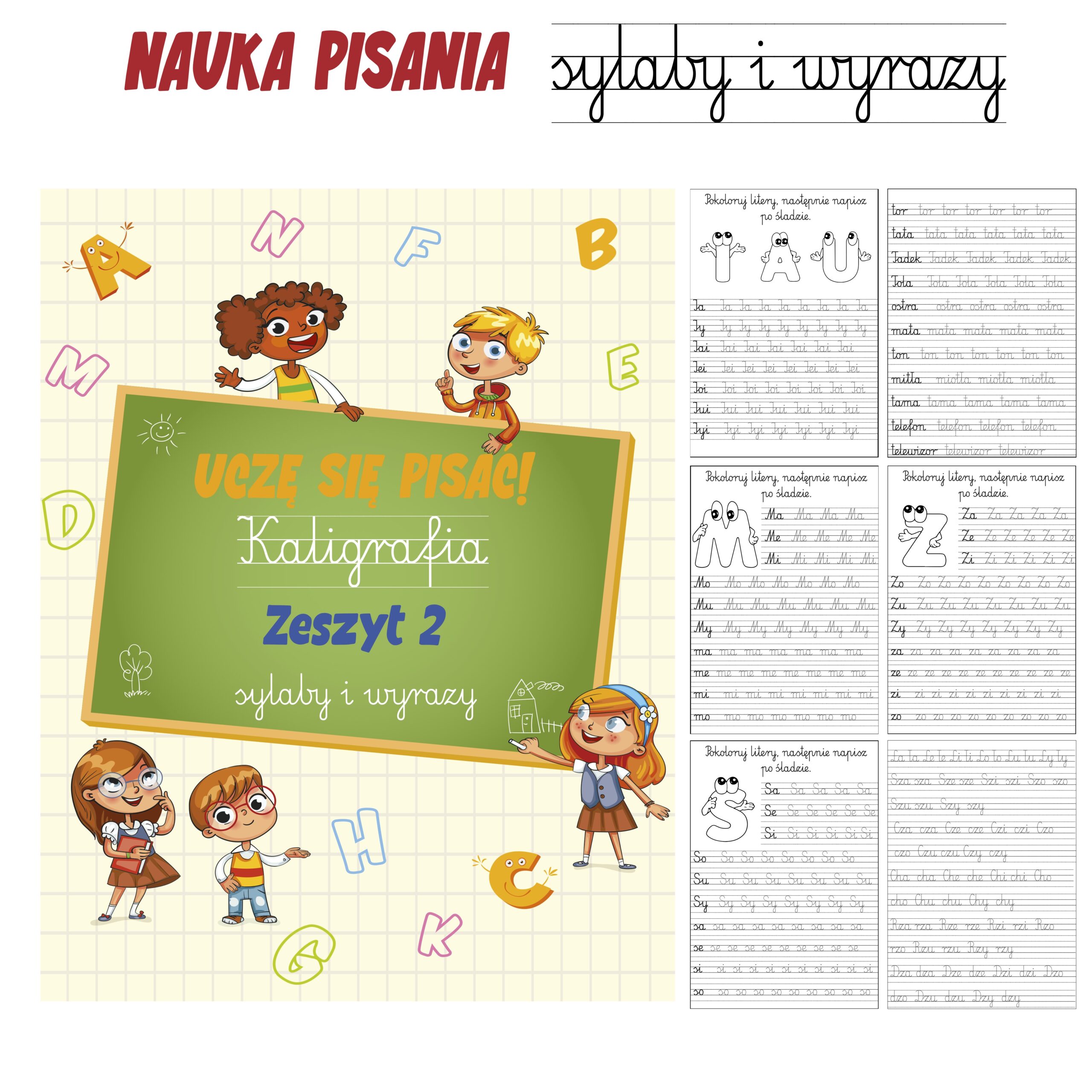 Uczę się pisać zeszyt 2 - sylaby i wyrazy.