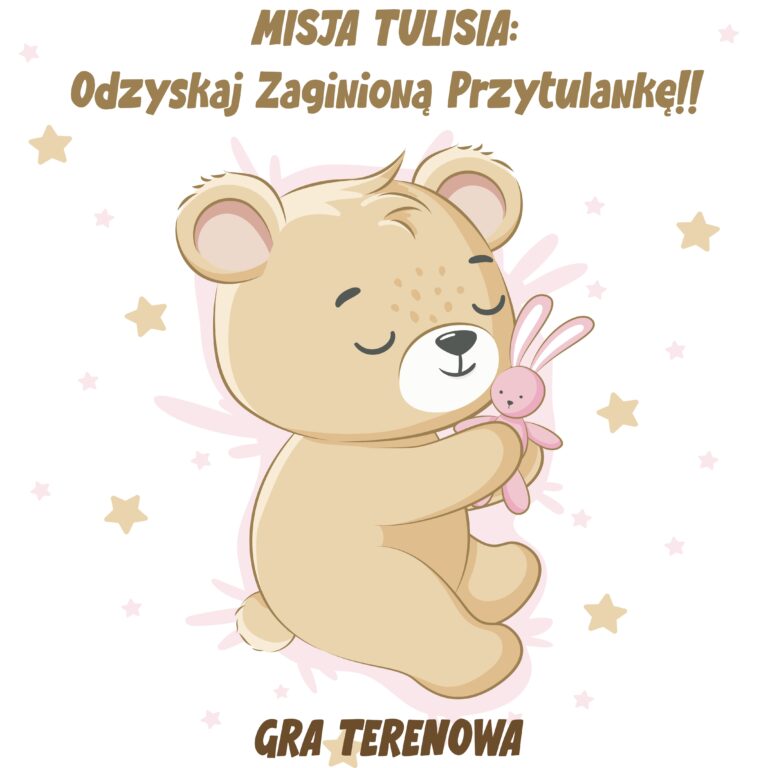 Misja Tulisia: odzyskaj zaginioną przytulankę