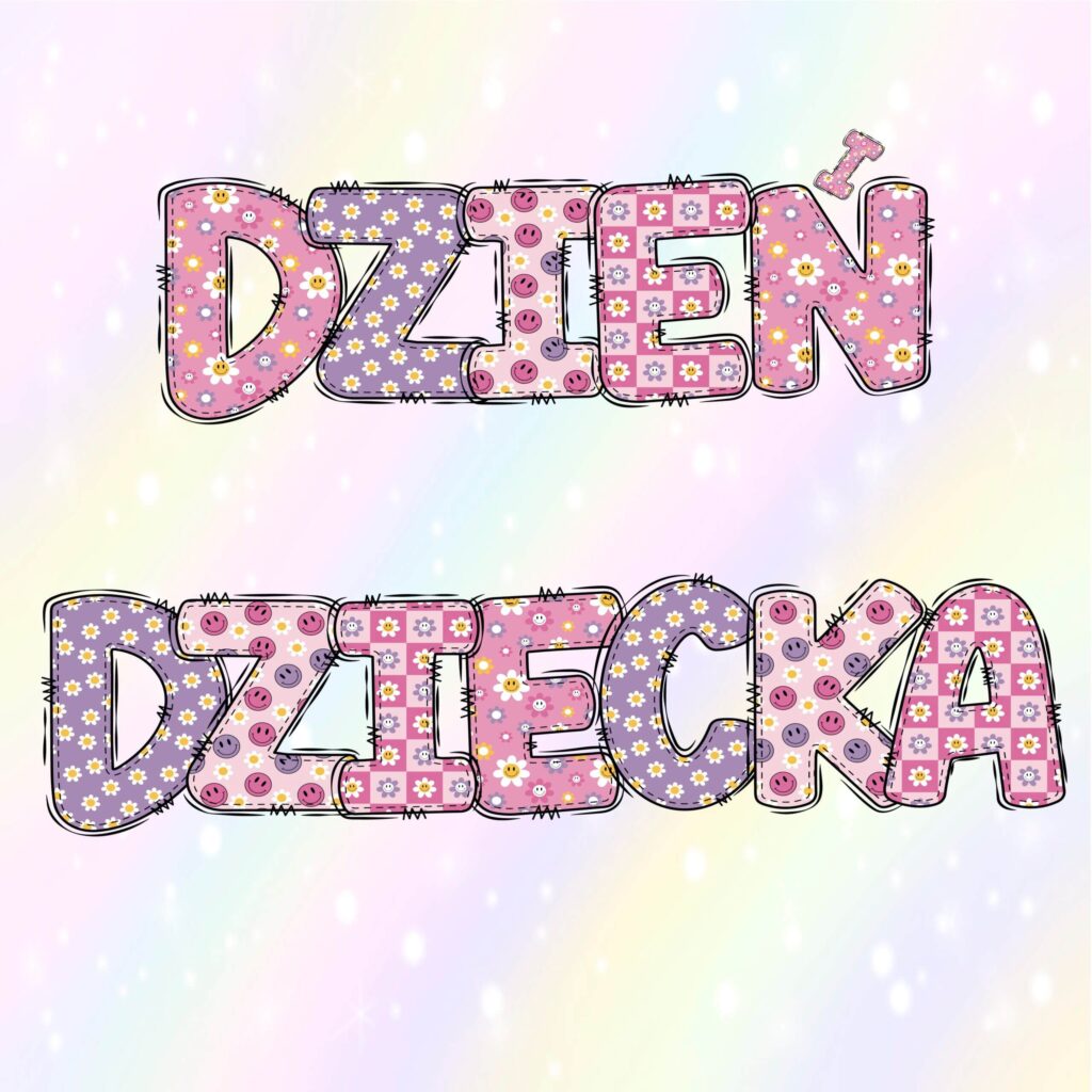 Napis na dzień dziecka - wersja dla dziewczynek