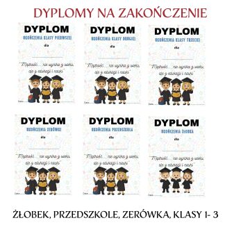 Dyplomy na Zakończenie żłobka, przedszkola, klas 1 -3