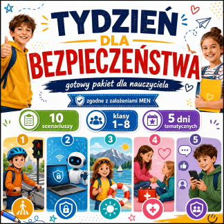 Tydzień dla Bezpieczeństwa – gotowy pakiet dla nauczyciela
