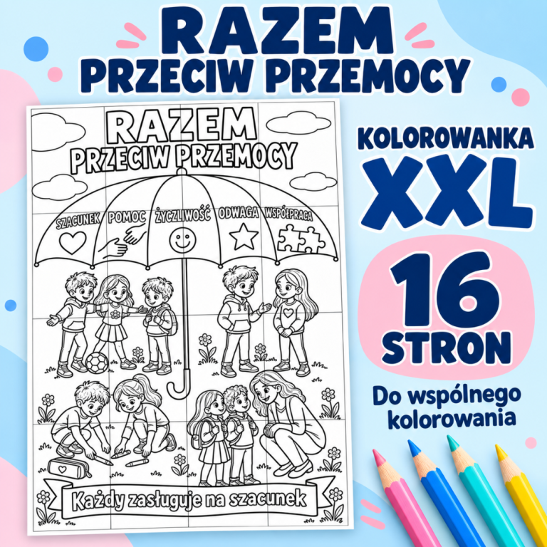 Razem przeciw przemocy – kolorowanka XXL, 16 stron – materiał do druku PDF, Kwiecień Academy