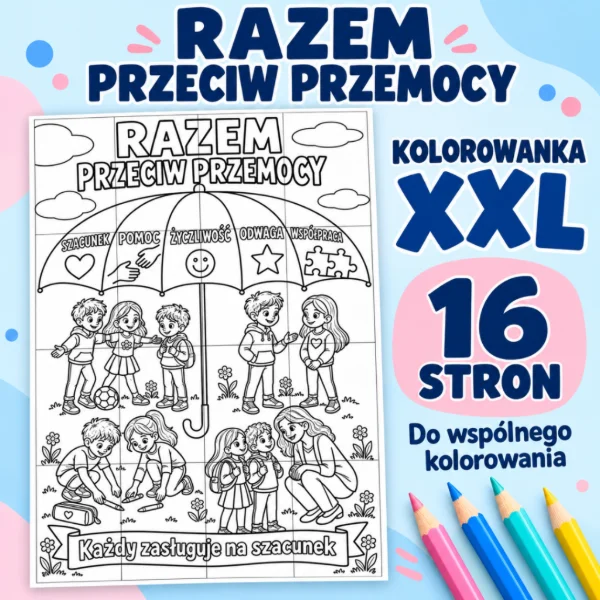 Kolorowanka XXL „Razem przeciw przemocy” – 16 stron A4 do sklejenia w duży plakat, PDF do druku
