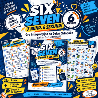 SIX SEVEN – gra integracyjna na Dzień Chłopaka dla klas 3–8: 7 rund, 6 sekund na odpowiedź, karty do druku PDF