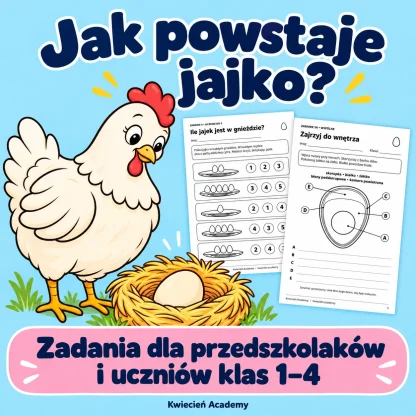 Jak powstaje jajko? – zadania edukacyjne dla przedszkolaków i uczniów klas 1–4, okładka z kurą i kartami pracy o budowie jajka, 33 strony PDF